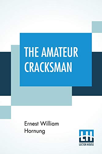 Stock image for The Amateur Cracksman for sale by California Books