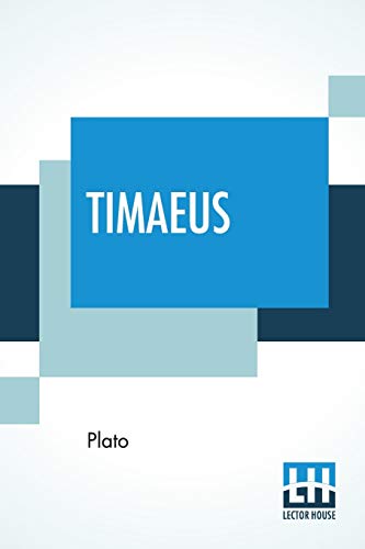 Stock image for Timaeus: Translated By Benjamin Jowett for sale by GF Books, Inc.