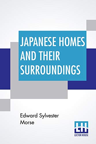 Stock image for Japanese Homes And Their Surroundings for sale by California Books