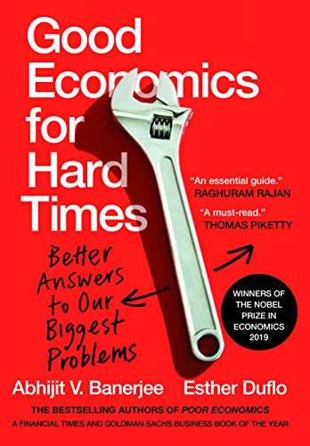 Beispielbild fr Good Economics for Hard Times : Better Answers to Our Biggest Problems zum Verkauf von SecondSale