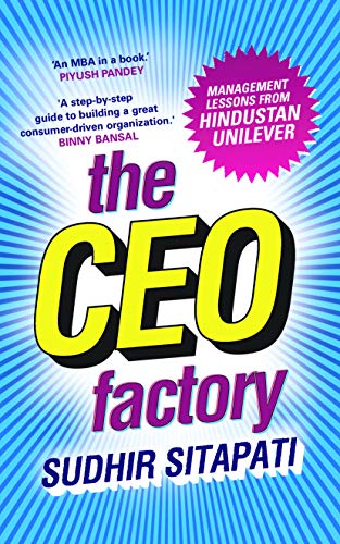 9789353450847: The CEO Factory: Management Lessons from Hindustan Unilever