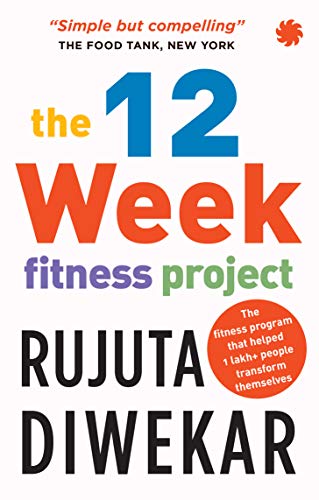 9789353450885: The 12-week fitness project: Updated for 2021 with 12 extra guidelines