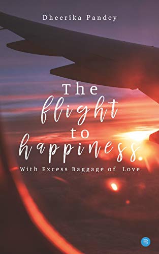 Stock image for The flight to happiness for sale by Books Unplugged