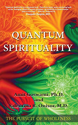 Beispielbild fr Quantum Spirituality: The Pursuit of Wholeness zum Verkauf von GF Books, Inc.