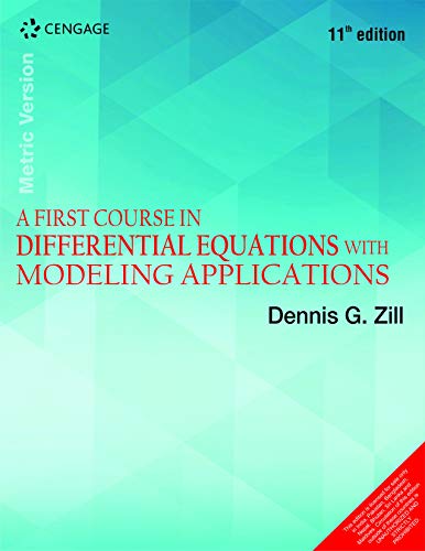 Beispielbild fr A First Course in Differential Equations with Modeling Applications, 11E zum Verkauf von Better World Books