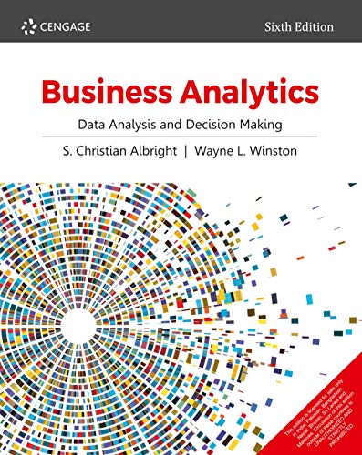 Imagen de archivo de Business Analytics: Data Analysis & Decision Making, 6th edition a la venta por WorldofBooks