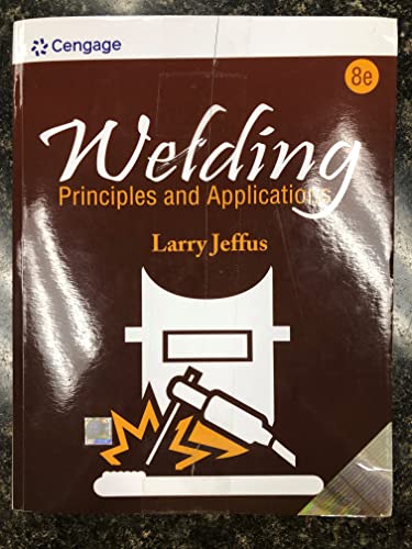 Stock image for Welding Principles And Applications 8Ed (Pb 2023) for sale by Books Unplugged