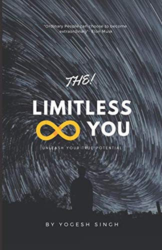 Immagine dell'editore per The Limitless YOU: Unleash your true Potential venduto da Revaluation Books