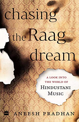 Beispielbild fr Chasing The Raag Dream zum Verkauf von Blackwell's