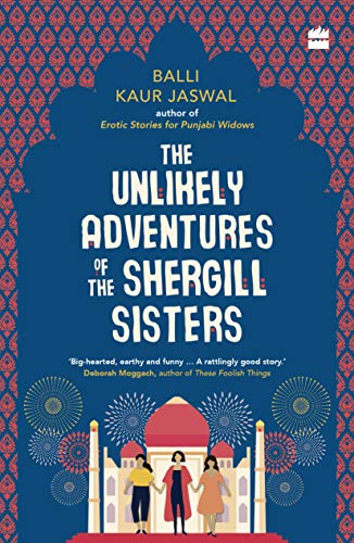 Beispielbild fr The Unlikely Adventures of the Shergill Sisters zum Verkauf von The Maryland Book Bank