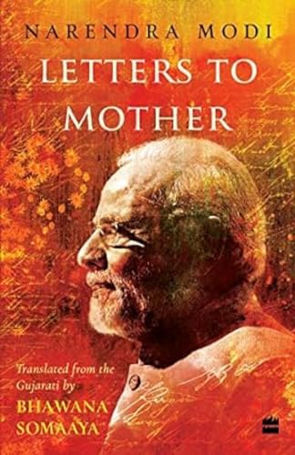 Stock image for Letters to Mother: Translated from the Gujarati Saakshi Bhaav by BhawanaSomaaya for sale by Books Puddle