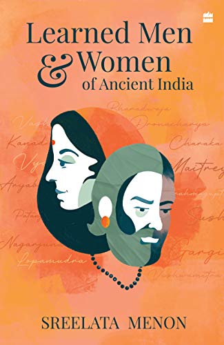 Stock image for Learned Men and Women of Ancient India for sale by Universal Store