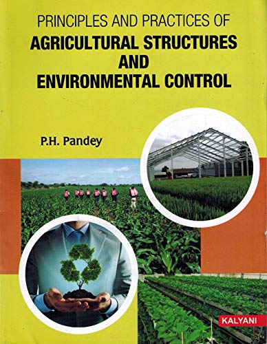 Stock image for Principles and Practices of Agricultural Structures and Environmental Control for sale by Books Puddle