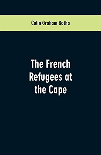 Imagen de archivo de The French Refugees at the Cape a la venta por Books Puddle