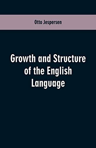 Stock image for Growth and Structure of the English Language for sale by Best and Fastest Books