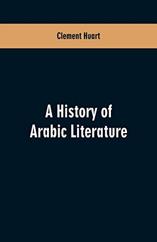 Stock image for A history of Arabic literature for sale by Lucky's Textbooks