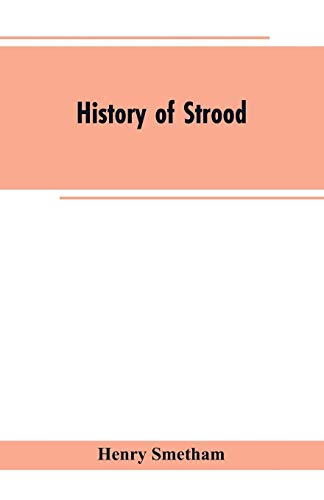 Imagen de archivo de History of Strood a la venta por Lucky's Textbooks