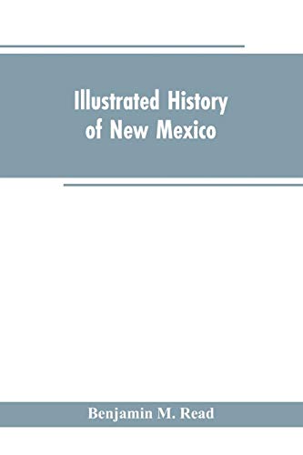 Stock image for Illustrated History of New Mexico for sale by Big River Books