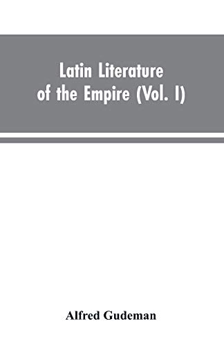 Beispielbild fr Latin Literature of the Empire (Vol. I) zum Verkauf von Buchpark