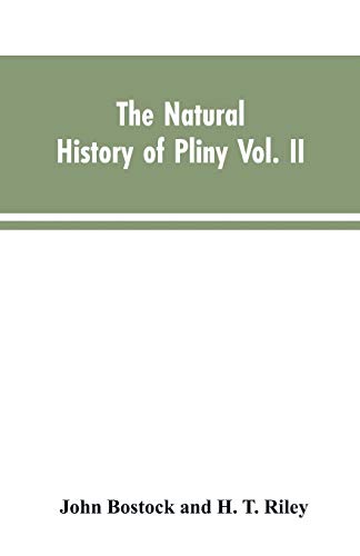 Stock image for The Natural History of Pliny VOL. II for sale by Lucky's Textbooks