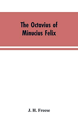 Stock image for The Octavius of Minucius Felix for sale by Lucky's Textbooks