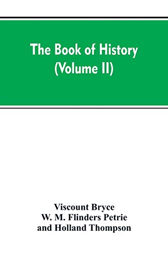 Beispielbild fr The Book of history: A history of all nations from the earliest times to the present, with over 8,000 (Volume II) zum Verkauf von dsmbooks