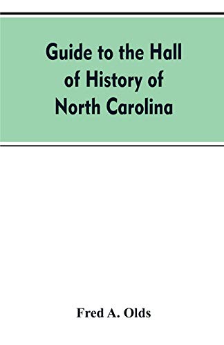 Stock image for Guide to the Hall of History of North Carolina for sale by Lucky's Textbooks