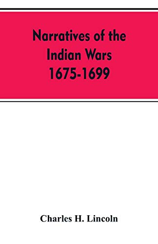 Beispielbild fr Narratives Of The Indian Wars 1675-1699 zum Verkauf von Buchpark
