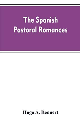 Stock image for The Spanish Pastoral Romances for sale by Chiron Media