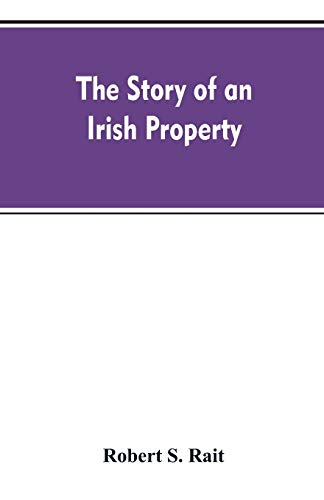 Stock image for The story of an Irish property for sale by Lucky's Textbooks