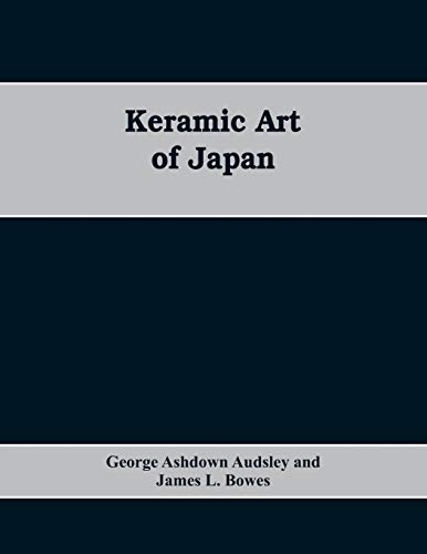 Stock image for Keramic Art of Japan for sale by Lucky's Textbooks