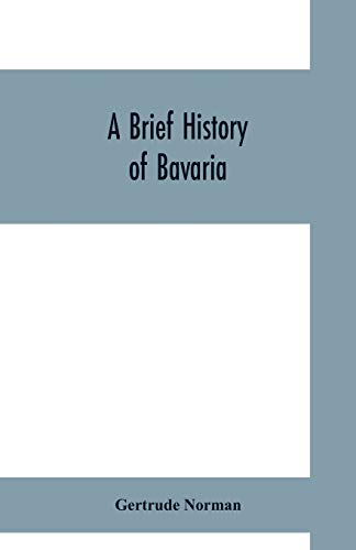 9789353700034: A brief history of Bavaria