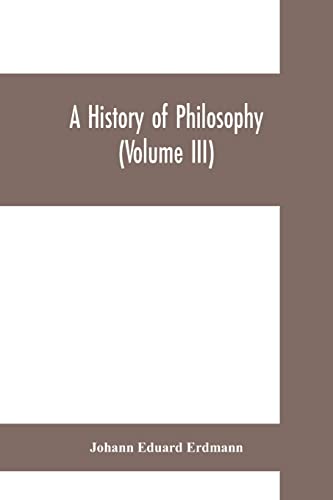 Stock image for A History of Philosophy (Volume III) for sale by Lucky's Textbooks