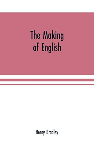 Beispielbild fr The making of English zum Verkauf von Lucky's Textbooks