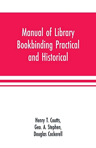 9789353701475: Manual of library bookbinding practical and historical