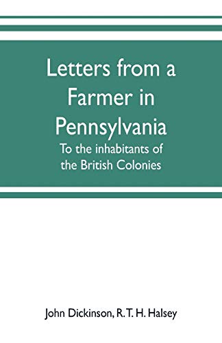9789353702045: Letters from a farmer in Pennsylvania, to the inhabitants of the British Colonies