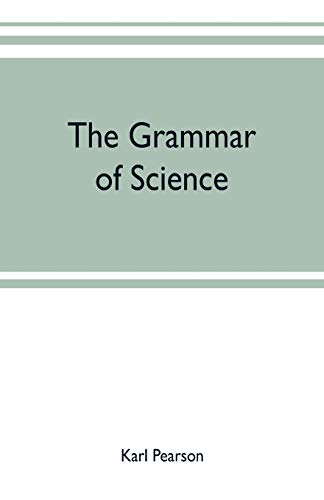 Beispielbild fr The grammar of science zum Verkauf von WorldofBooks