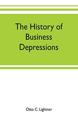 Stock image for The history of business depressions for sale by Lucky's Textbooks