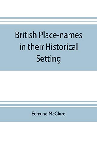 Imagen de archivo de British place-names in their historical setting a la venta por Lucky's Textbooks