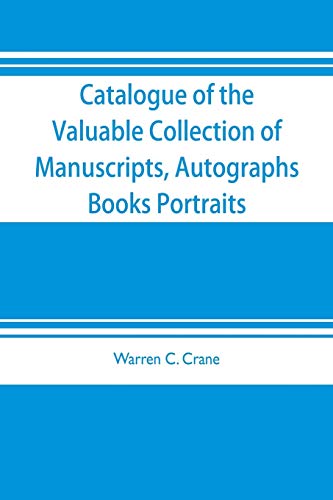 Imagen de archivo de Catalogue of the valuable collection of manuscripts, autographs, books portraits and other interesting material mainly relating to Napoleon Bonaparte . of the owner At the American Art Galleries a la venta por Lucky's Textbooks