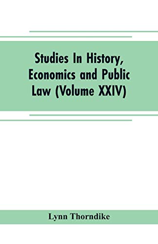 Stock image for STUDIES IN HISTORY, ECONOMICS AND PUBLIC LAW - EDITED BY THE FACULTY OF POLITICAL SCIENCE OF COLUMBIA UNIVERSITY (VOLUME XXIV) THE PLACE OF MAGIC IN THE INTELLECTUAL HISTORY OF EUROPE for sale by KALAMO LIBROS, S.L.