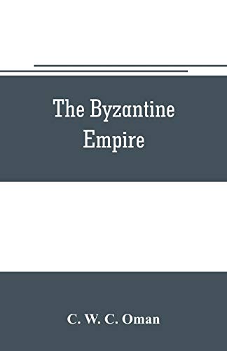 9789353705589: The Byzantine Empire