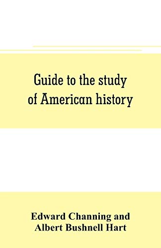 Stock image for Guide to the study of American history for sale by Lucky's Textbooks