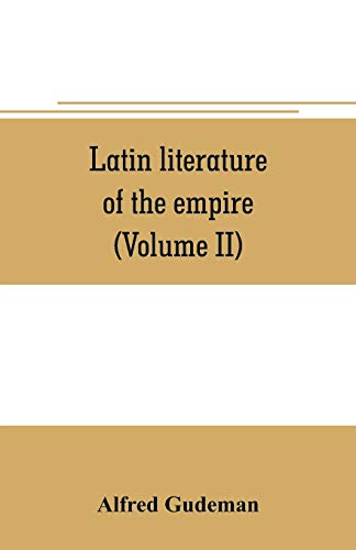 9789353706098: Latin literature of the empire (Volume II)