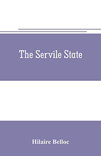 Stock image for The servile state for sale by Lucky's Textbooks