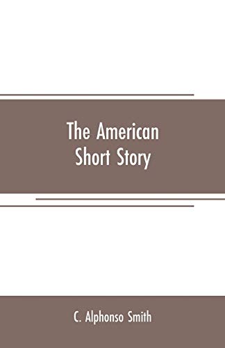 Imagen de archivo de The American short story a la venta por Lucky's Textbooks