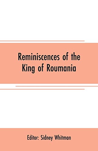 Imagen de archivo de REMINISCENCES OF THE KING OF ROUMANIA a la venta por KALAMO LIBROS, S.L.