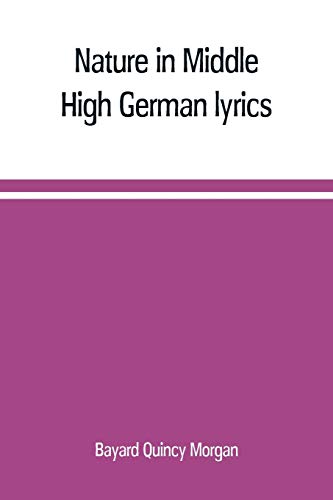 Stock image for Nature in Middle High German lyrics for sale by Lucky's Textbooks