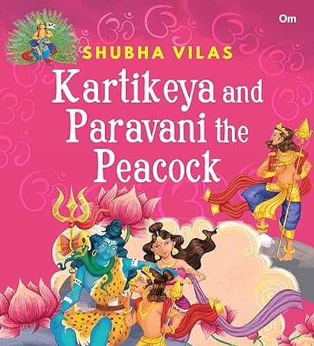 9789353762308: Vehicles of Gods : Kartikeya and Paravani the Peacock