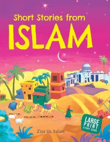 Stock image for SHORT STORIES FROM ISLAM Large Print for sale by Books Puddle